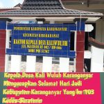 Keluarga Besar Desa Kaliwuluh Karanganyar Mengucapkan Hari Jadi Kabupaten Karanganyar Yang Ke 103