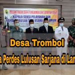 Dua Lulusan Sarjana Resmi Jabat Perdes Trombol