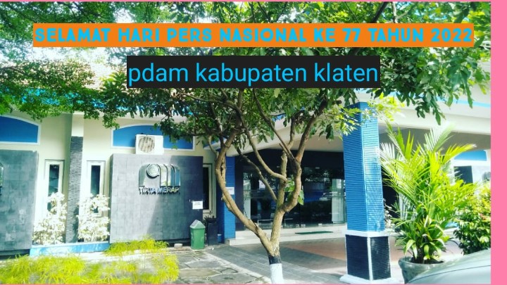 PDAM Kabupaten Klaten Berikan Ucapan Selamat Dan Sukses Hari Pers Nasional