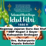 SMP Negeri 2 Geyer Grobogan Momen Hari Raya Idul Fitri 1444 H