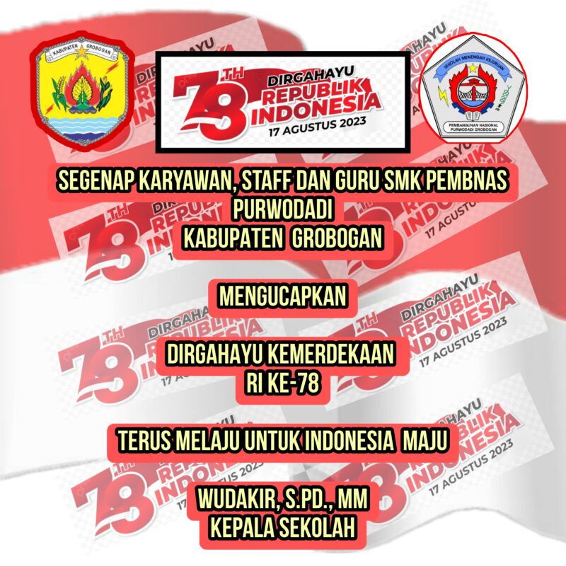 Iklan Hari Kemerdekaan RI Ke 78, SMK Pembangunan Nasional Purwodadi Grobogan