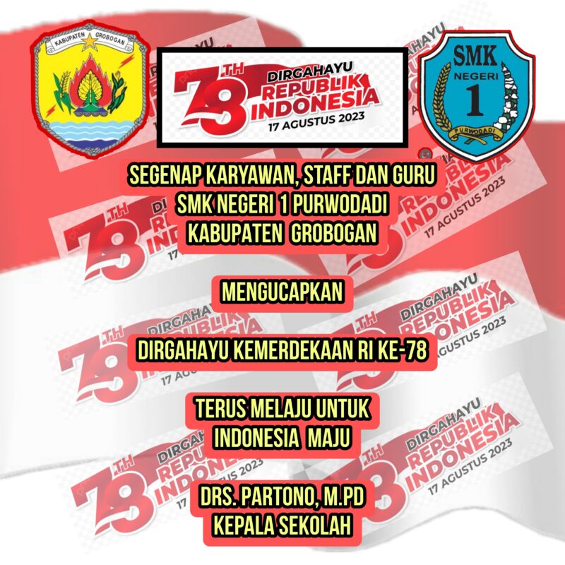 Iklan Hari Kemerdekaan RI Ke 78, SMK Negeri 1 Purwodadi