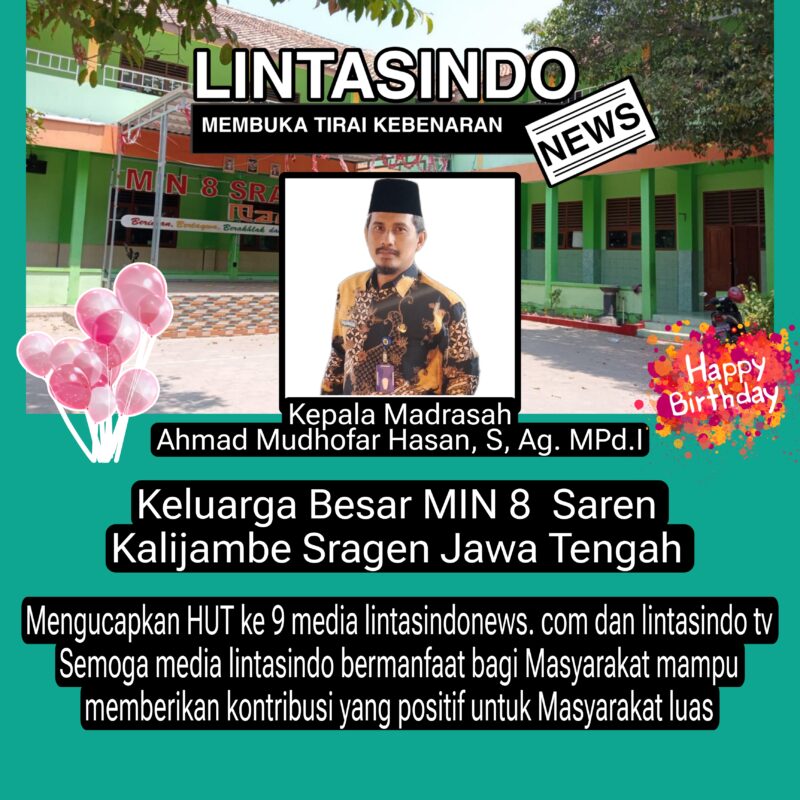 Ucapan HUT Ke 9 Media Lintasindo, MIN 8 Saren Kalijambe