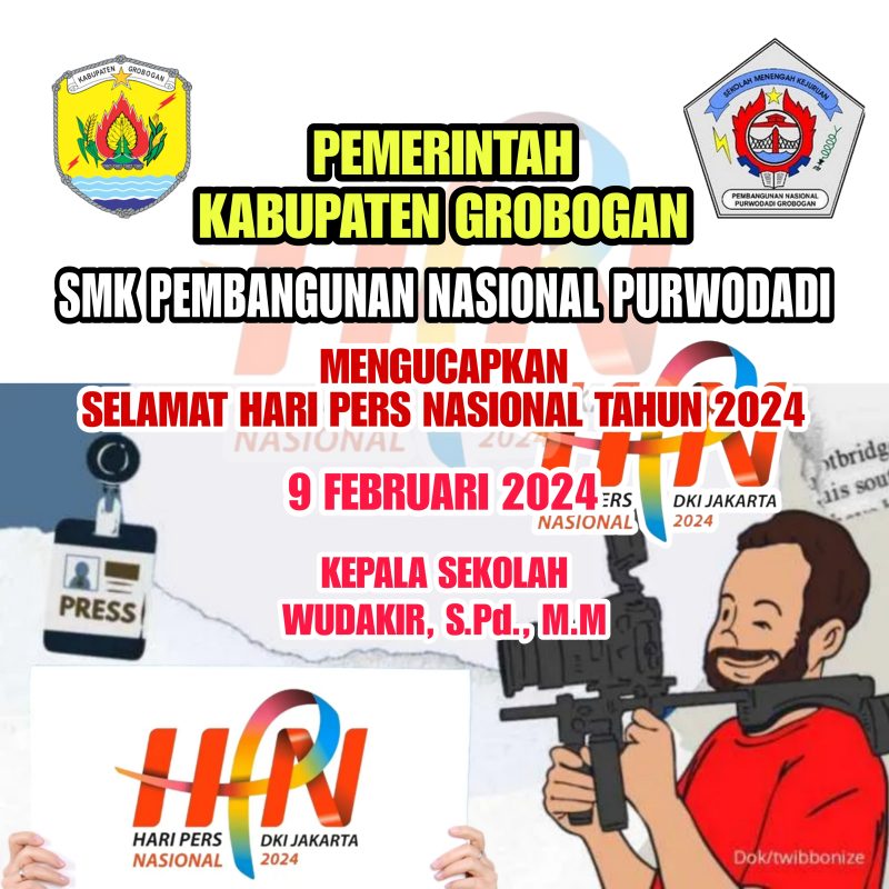 Hari Pers Nasional 2024 “SMK Pembangunan Nasional Purwodadi Provinsi Jawa Tengah