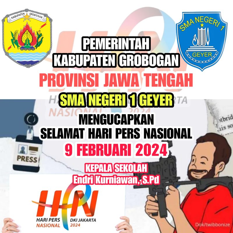 Hari Pers Nasional 2024 “SMA Negeri 1 Geyer Kabupaten Grobogan Provinsi Jawa Tengah