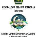 Kakankemenag Sragen dan Jajaran Mengucapkan Selamat Ramadhan 1446/2025