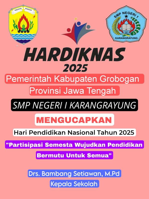 SMP NEGERI 1 Karangrayung Kabupaten Grobogan “Hardiknas 2025”