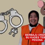 Tebar Pesona dalam Rompi Oranye: Ketika Kepala Desa Hilang Malu dan Negara Kehilangan Wibawa