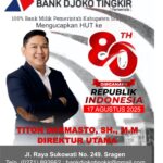 PT BPR Bank Djoko Tingkir Ucapkan Selamat HUT ke-80 Republik Indonesia