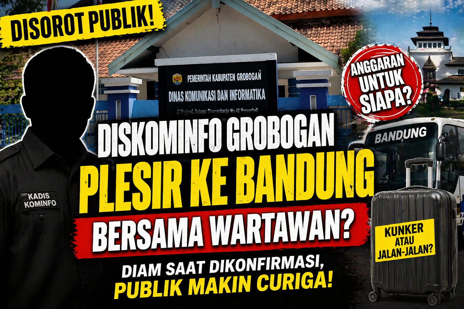 Disorot Publik, Kegiatan Diskominfo Grobogan Libatkan Sejumlah Wartawan ke Bandung Tuai Pro dan Kontra