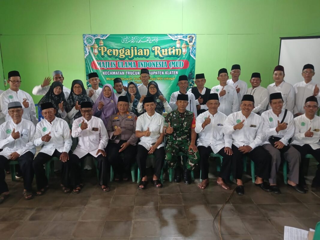 Pengajian Rutin MUI dan Ormas Keagamaan di Trucuk Perkuat Kerukunan Umat serta Sinergi Forkopimcam dalam Menjaga Kondusivitas Wilayah