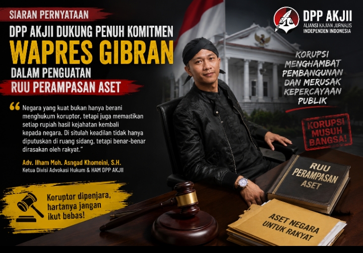 DPP AKJII Dukung Langkah Gibran Percepat RUU Perampasan Aset: “Koruptor Dipenjara, Hartanya Jangan Ikut Bebas”